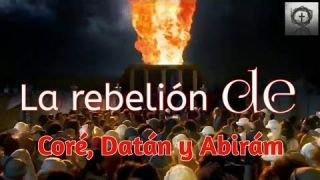 La rebelión de Coré, Datán y Abirám | Números 16:1-50